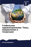 Global'noe zdrawoohranenie: Temy, naprawleniq i tendencii