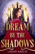 Dream by the Shadows (Standard Edition) - Bild 1