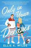Only in Your Dreams Only in Your Dreams