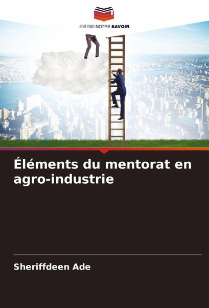 Éléments du mentorat en agro-industrie Éléments du mentorat en agro-industrie