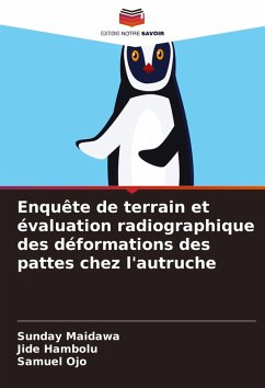 Cover Enquête de terrain et évaluation radiographique des déformations des pattes chez l'autruche