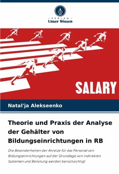 Theorie und Praxis der Analyse der Gehälter von Bildungseinrichtungen in RB - Alekseenko, Natal'ja