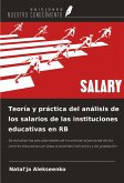 Teoría y práctica del análisis de los salarios de las instituciones educativas en RB Teoría y práctica del análisis de los salarios de las instituciones educativas en RB