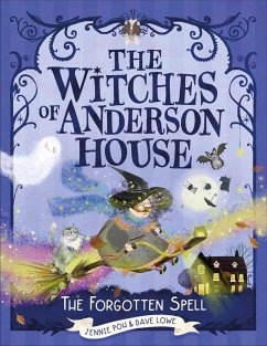 The Forgotten Spell (The Witches of Anderson House) - Lowe, Dave