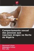 Comportamento sexual das pessoas que injectam drogas no Norte da Nigéria Comportamento sexual das pessoas que injectam drogas no Norte da Nigéria