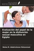 Evaluación del papel de la mujer en la disfunción sexual masculina en Egipto