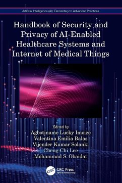 Handbook of Security and Privacy of AI-Enabled Healthcare Systems and Internet of Medical Things