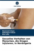 Sexuelles Verhalten von Menschen, die Drogen injizieren, in Nordnigeria