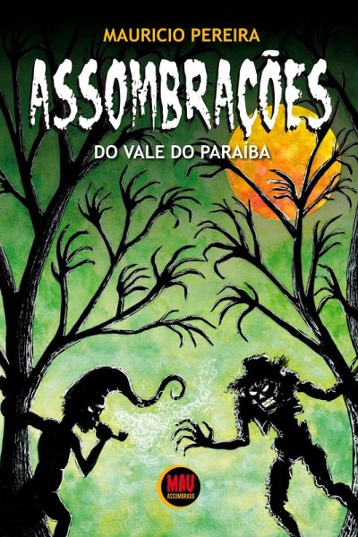 Assombrações do Vale do Paraíba