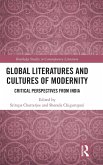 Global Literatures and Cultures of Modernity Global Literatures and Cultures of Modernity