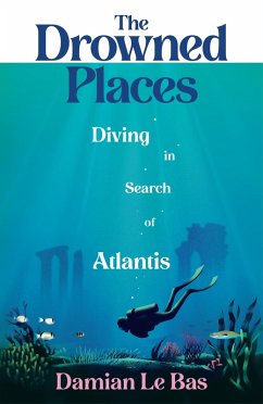 The Drowned Places - Bas, Damian Le