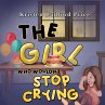 The Girl Who Wouldn't Stop Crying - Bild 1