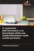 Il contenuto dell'istruzione e la tecnologia della sua implementazione nelle scuole primarie
