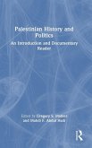 Palestinian History and Politics Palestinian History and Politics