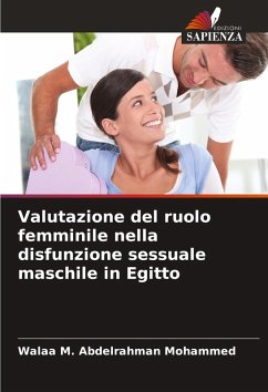 Valutazione del ruolo femminile nella disfunzione sessuale maschile in Egitto - Abdelrahman Mohammed, Walaa M.