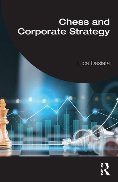 Chess and Corporate Strategy Chess and Corporate Strategy