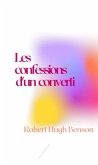 Les confessions d'un converti (eBook, ePUB)