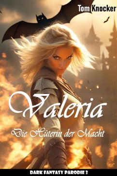 Cover Valeria - Die Hüterin der Macht (eBook, ePUB)