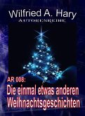 Autorenreihe 008: Die einmal etwas anderen (eBook, ePUB) Autorenreihe 008: Die einmal etwas anderen (eBook, ePUB)