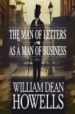 The Man of Letters as a Man of Business (illustrated) (eBook, ePUB)