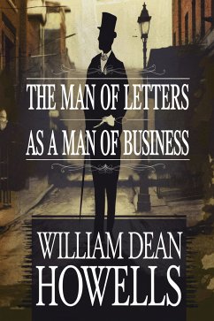 Cover The Man of Letters as a Man of Business (illustrated) (eBook, ePUB)