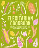 The Flexitarian Cookbook (eBook, ePUB)