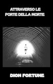 Attraverso le porte della morte (tradotto) (eBook, ePUB) Attraverso le porte della morte (tradotto) (eBook, ePUB)