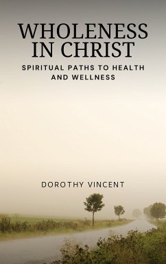Cover Wholeness in Christ (eBook, ePUB)