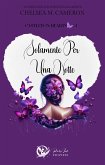 Solamente per una notte - Castleton hearts #1 (eBook, ePUB) Solamente per una notte - Castleton hearts #1 (eBook, ePUB)