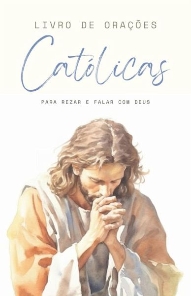 Livro De Orações Católicas (eBook, ePUB)