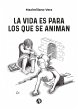 La vida es para los que se animan... - Bild 1