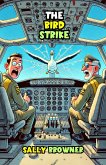 The Bird Strike (eBook, ePUB) The Bird Strike (eBook, ePUB)
