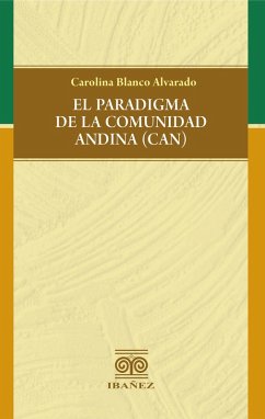 Cover El paradigma de la comunidad andina (CAN) (eBook, PDF)
