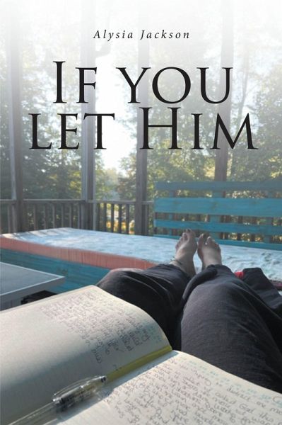 If You Let Him (eBook, ePUB) If You Let Him (eBook, ePUB)