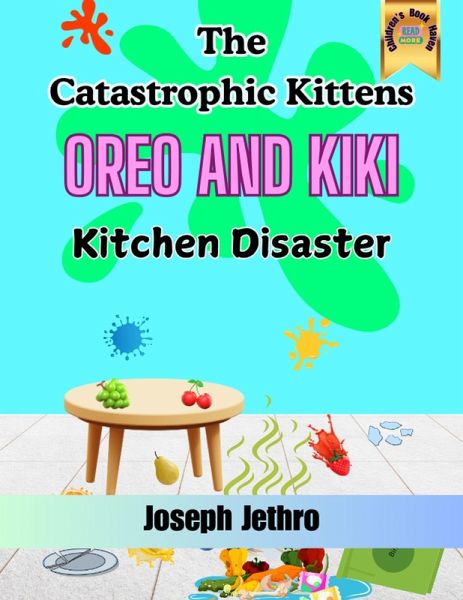 Kitchen Disaster (Oreo And Kiki, #1) (eBook, ePUB) Kitchen Disaster (Oreo And Kiki, #1) (eBook, ePUB)