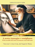 A nostra immagine e somiglianza - Il Dio irascibile dell'Antico Testamento creato dall'uomo (eBook, ePUB) A nostra immagine e somiglianza - Il Dio irascibile dell'Antico Testamento creato dall'uomo (eBook, ePUB)