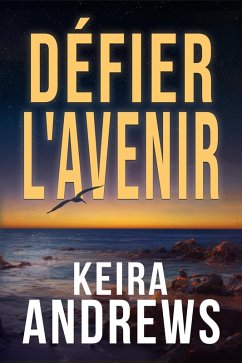 Cover Défier l'avenir (Vaincre les ténèbres, #3) (eBook, ePUB)