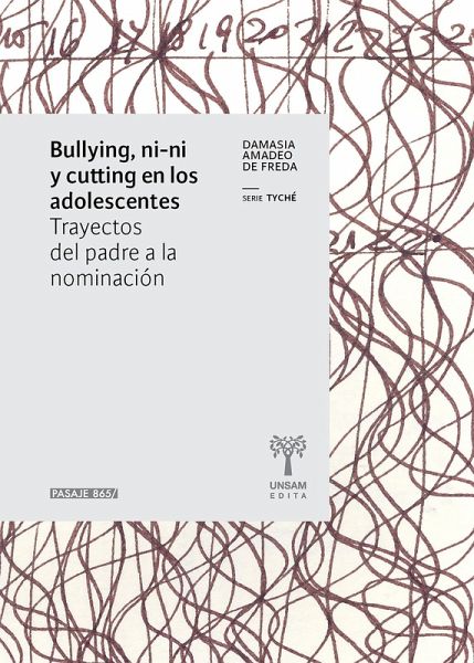 Bullying, ni-ni y cutting en los adolescentes (eBook, ePUB)