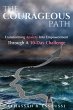 THE COURAGEOUS PATH: Transforming... - Bild 1