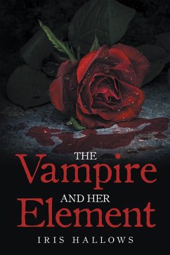 Cover The Vampire and Her Element (eBook, ePUB)