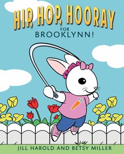 Hip, Hop, Hooray for Brooklynn! (eBook, ePUB) - harold, jill; miller, betsy