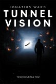 Tunnel Vision (eBook, ePUB)