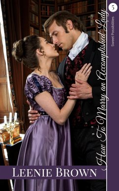 Cover How to Marry an Accomplished Lady (Sweet Possibilities, #5) (eBook, ePUB)