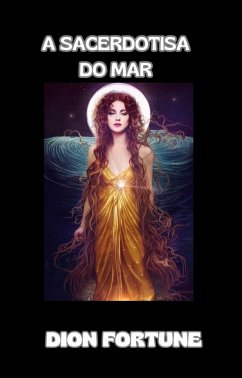 Cover A Sacerdotisa do Mar (traduzido) (eBook, ePUB)