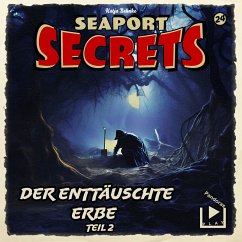 Seaport Secrets 24 - Der enttäuschte Erbe Teil 2 (MP3-Download) - Behnke, Katja