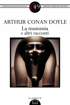 La mummia e altri racconti (eBook, ePUB) - Conan Doyle, Arthur