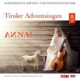 Tiroler Adventsingen - Anna! Ausgabe 6 Tiroler Adventsingen - Anna! Ausgabe 6