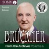 Bruckner Aus Den Archiven - Vol. 6 - Bild 1