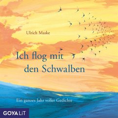 Cover Ich flog mit den Schwalben. Ein ganzes Jahr voller Gedichte (MP3-Download)
