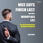 Nice Guys Finish Last and Other Workplace Lies (MP3-Download)
